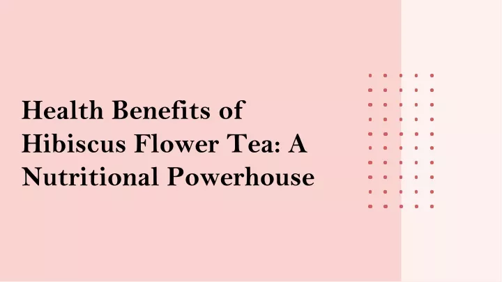 health benefits of hibiscus flower