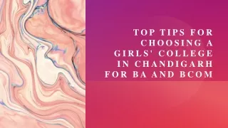 Top Tips for Choosing a Girls' College in Chandigarh for BA and BCom