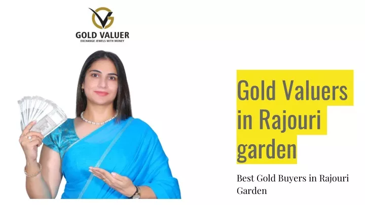 gold valuers in rajouri garden