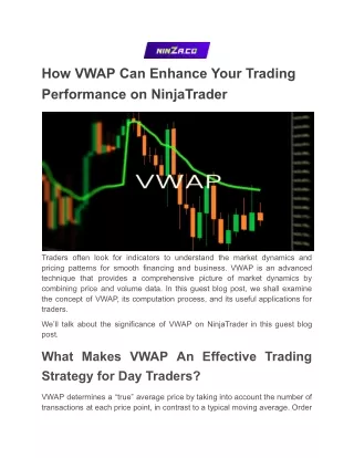 How VWAP Can Enhance Your Trading Performance on NinjaTrader