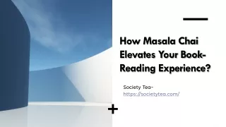 how masala chai elevates your book reading experience