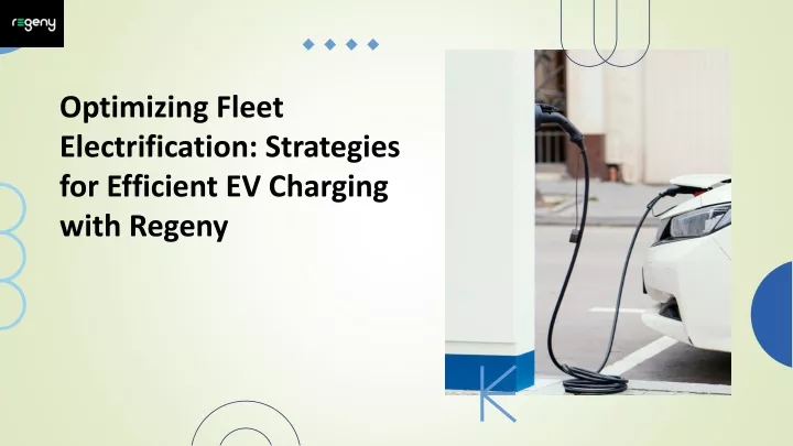 optimizing fleet electrification strategies