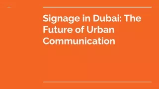 Signage in Dubai_ The Future of Urban Communication