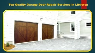 Top-Quality Garage Door Repair Services in Littleton