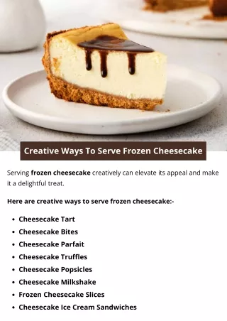 Creative Ways To Serve Frozen Cheesecake