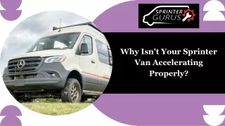 Why Isn't Your Sprinter Van Accelerating Properly