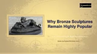 Why Bronze Sculptures Remain Highly Popular