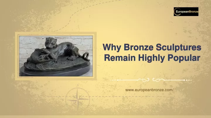 why bronze sculptures remain highly popular