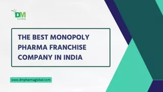 The Best Monopoly Pharma Franchise Company in India