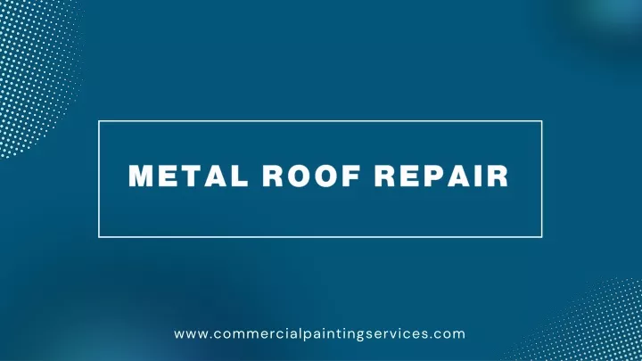 metal roof repair