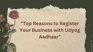 Top reason to Register your business with Udyog Aadhar