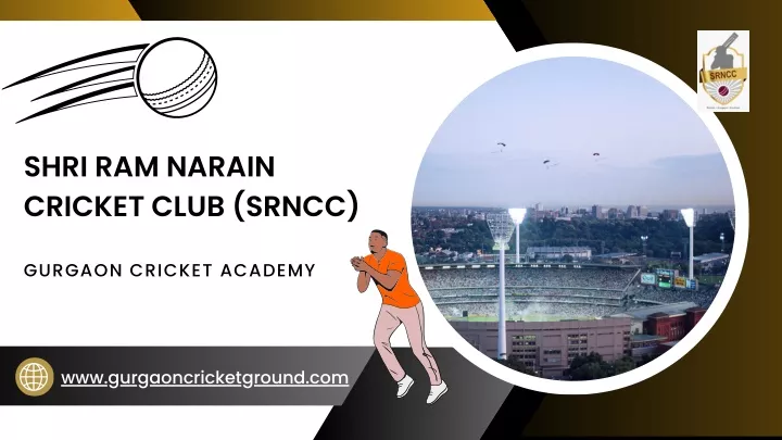 shri ram narain cricket club srncc