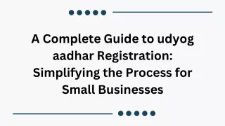 a complete guide to udyog aadhar registration
