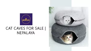 Cat Caves For Sale | Nepalaya