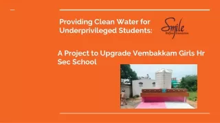 Providing Clean Water for Underprivileged Students : Smile Welfare Foundation