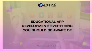 Educational App Development: Everything You Should Be Aware of