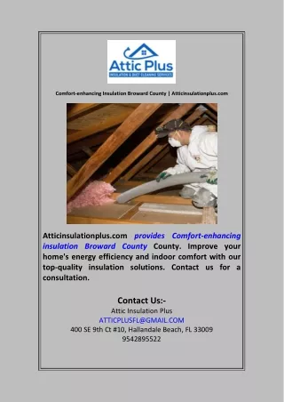 Comfort-enhancing Insulation Broward County | Atticinsulationplus.com