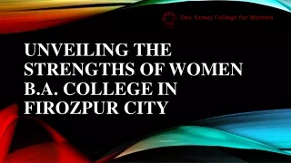 Unveiling the Strengths of Women B.A. College in Firozpur City