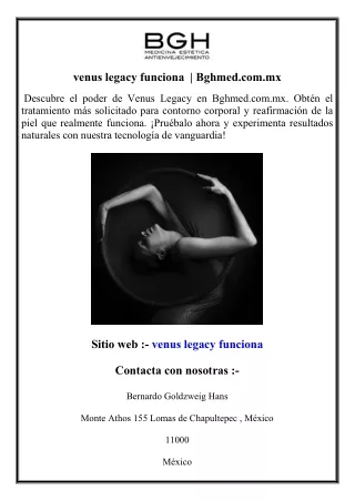 venus legacy funciona    Bghmed.com.mx