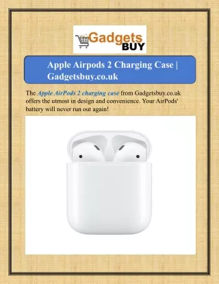 Apple Airpods 2 Charging Case | Gadgetsbuy.co.uk