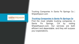 Trucking Companies In Santa Fe Springs Ca  Shipwithjason.com