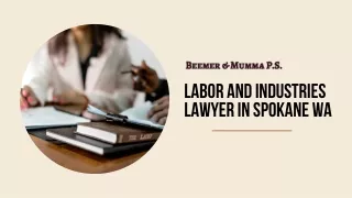 L&I Spokane Washington Services by Beemer & Mumma P.S. Law Firm