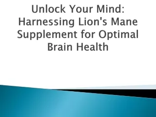 unlock-your-mind-harnessing-lions-mane-supplement-for-optimal-brain-health
