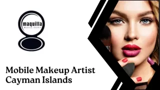 Mobile Makeup Artist Cayman Islands