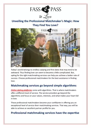 Unveiling the Professional Matchmaker's Magic: How They Find You Love?