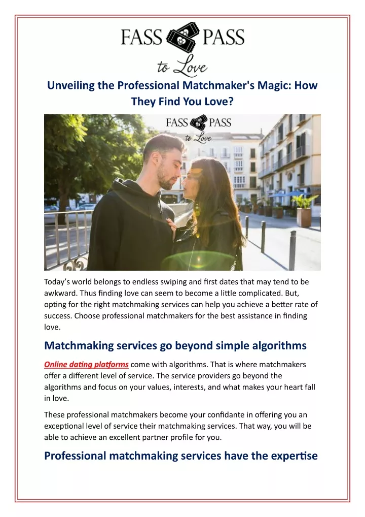 unveiling the professional matchmaker s magic