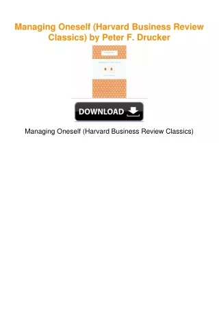 Managing Oneself (Harvard Business Review Classics) by Peter F. Drucker