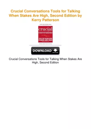 Crucial Conversations Tools for Talking When Stakes Are High, Second