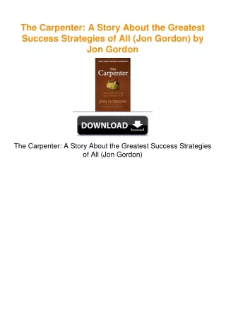 The Carpenter: A Story About the Greatest Success Strategies of All (Jon