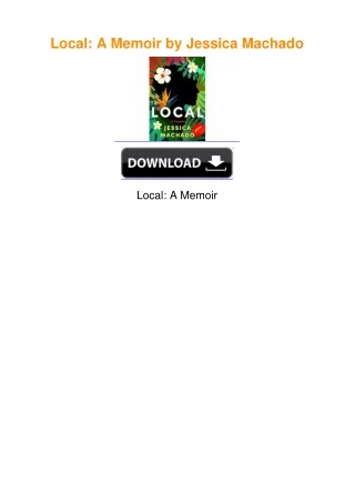 Local: A Memoir by Jessica Machado