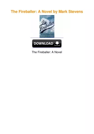 The Fireballer: A Novel by Mark Stevens
