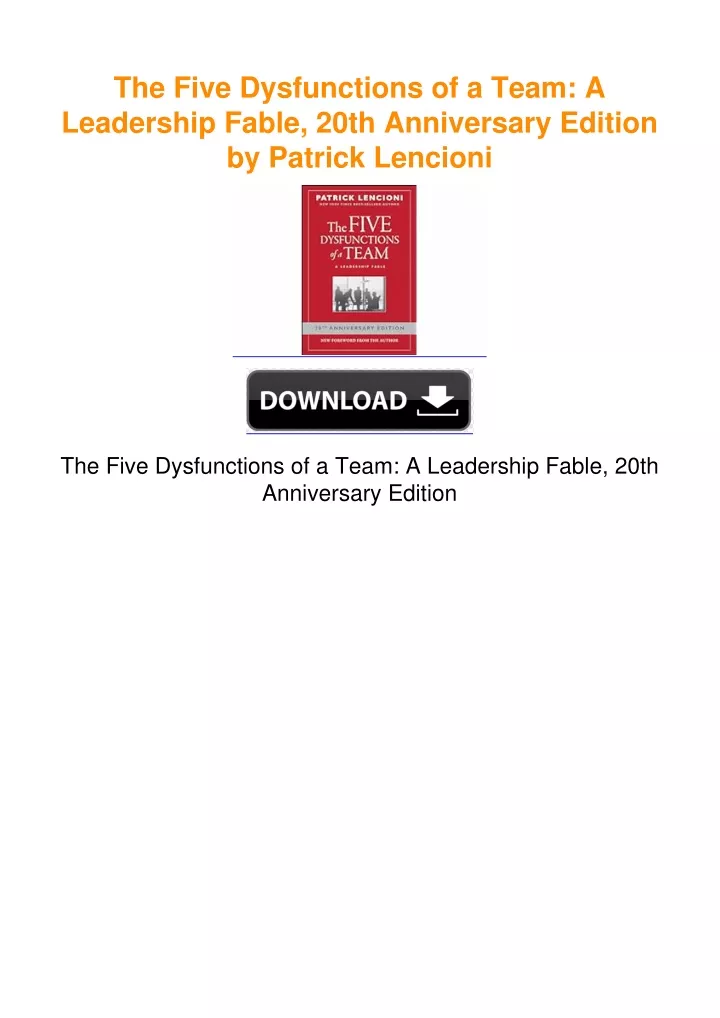 PPT - The Five Dysfunctions of a Team: A Leadership Fable, 20th ...