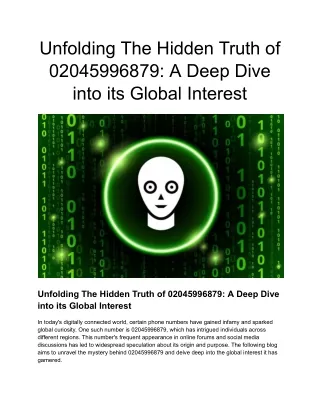 unfolding the hidden truth of 02045996879 a deep