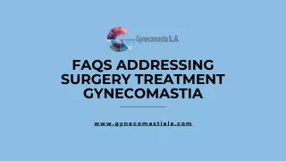 FAQs Addressing Surgery treatment Gynecomastia