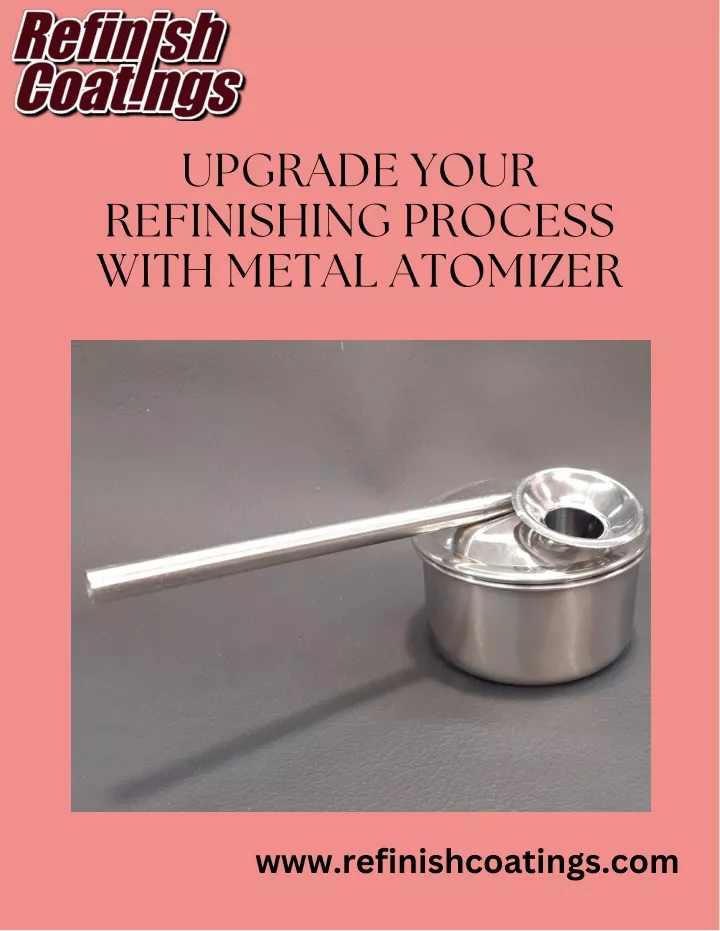 upgrade your refinishing process with metal