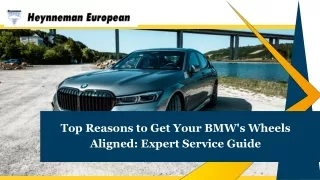 Top Reasons to Get Your BMW's Wheels Aligned Expert Service Guide