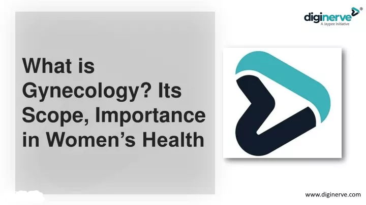 what is gynecology its scope importance in women