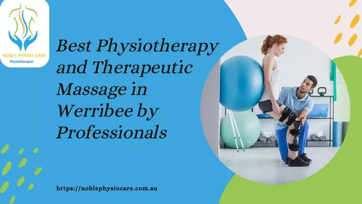 best physiotherapy and therapeutic massage