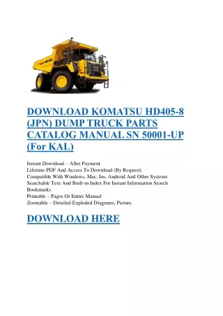 DOWNLOAD KOMATSU HD405-8 (JPN) DUMP TRUCK PARTS CATALOG MANUAL SN 50001-UP (For KAL)