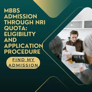 MBBS Admission Through NRI Quota Eligibility and Application Procedure