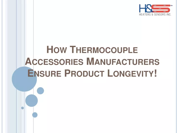 how thermocouple accessories manufacturers ensure product longevity