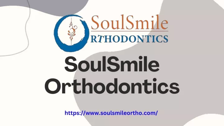 soulsmile orthodontics