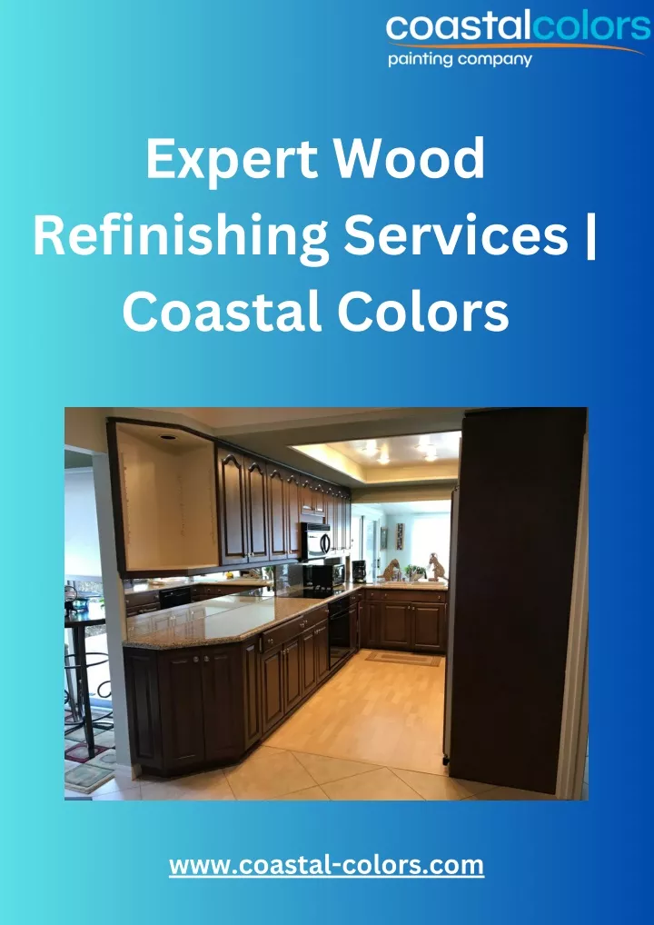 expert wood refinishing services coastal colors