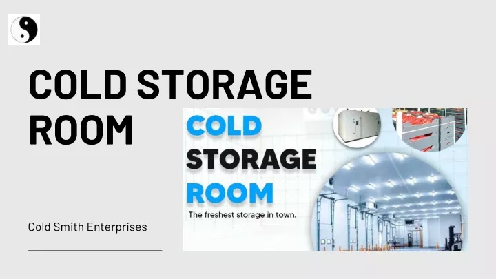 cold storage room