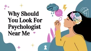 Why Should You Look For Psychologist Near Me