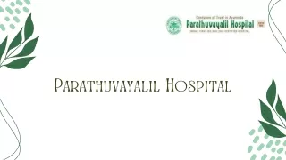 Best Ayurveda Knee pain treatment Kochi, Kerala - Parathuvayalil Hospital